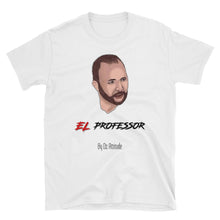Charger l&#39;image dans la galerie, T- Shirt El Professor™️